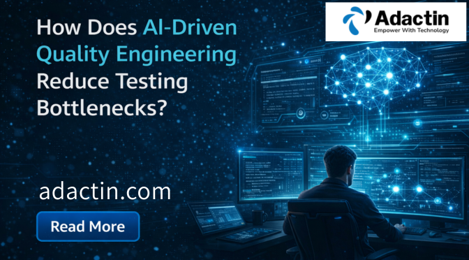 AI-driven quality engineering improving software testing efficiency